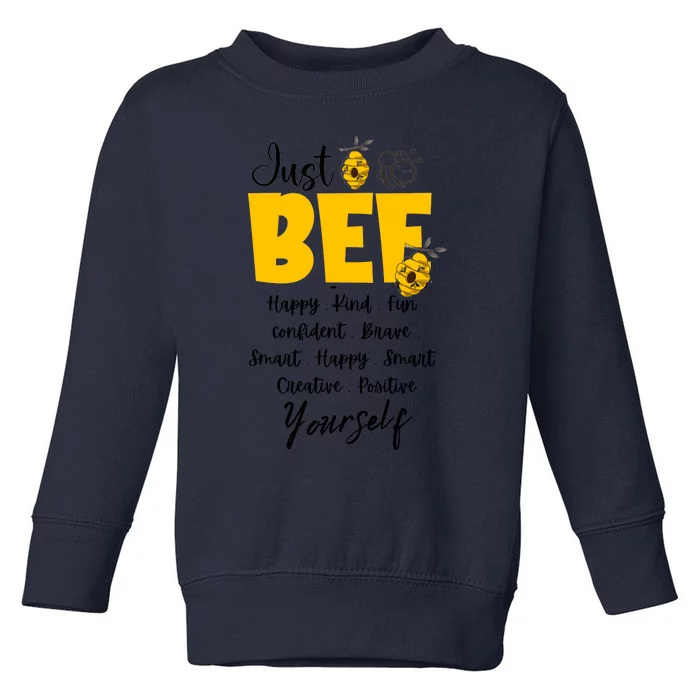 Bee Happy Kind Brave Humble Smart Positive Bumble Bee Womens Toddler Sweatshirt