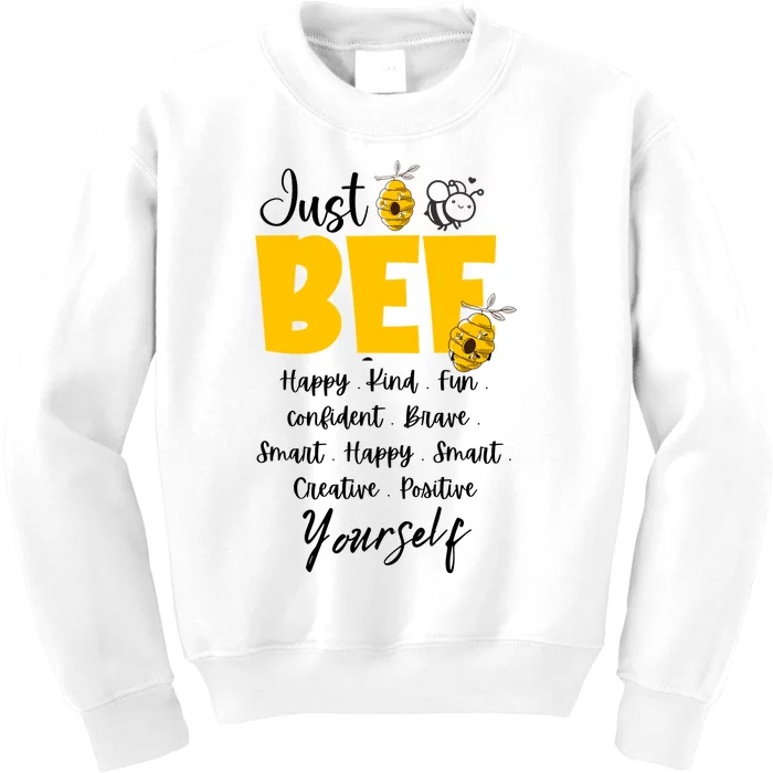 Bee Happy Kind Brave Humble Smart Positive Bumble Bee Womens Kids Sweatshirt