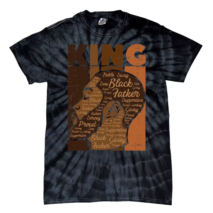 Black History King Father Melanin African American Dad Tie-Dye T-Shirt