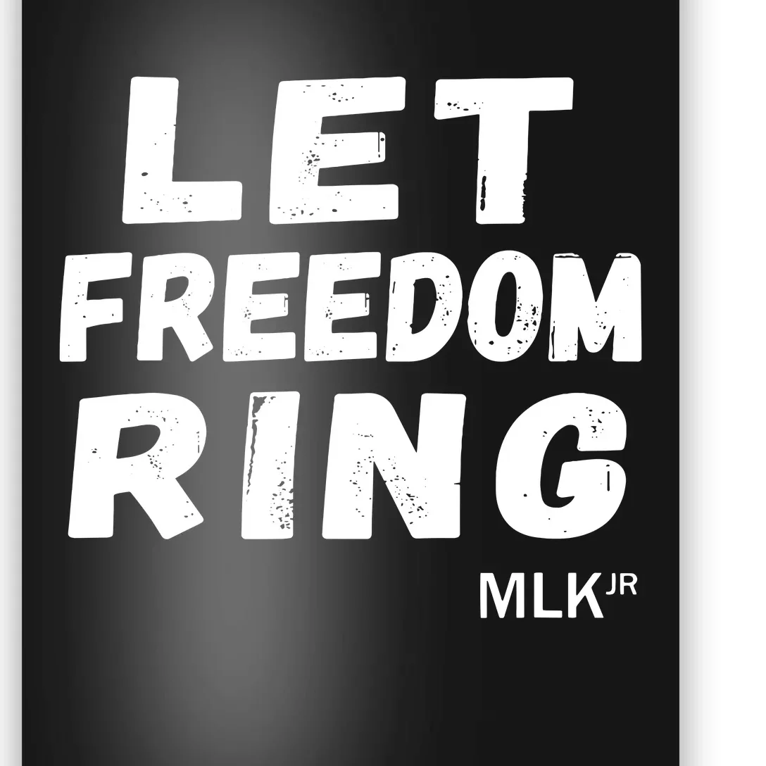 Black History Let Freedom Ring Martin Luther King Jr Day Poster