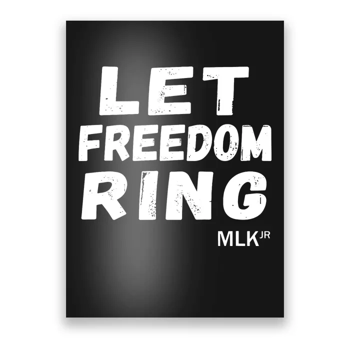 Black History Let Freedom Ring Martin Luther King Jr Day Poster