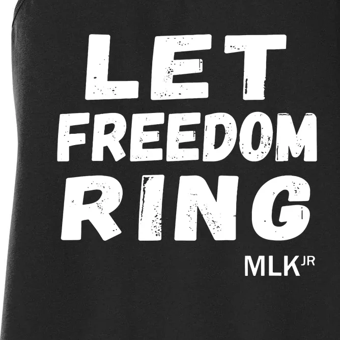 Black History Let Freedom Ring Martin Luther King Jr Day Women's Racerback Tank