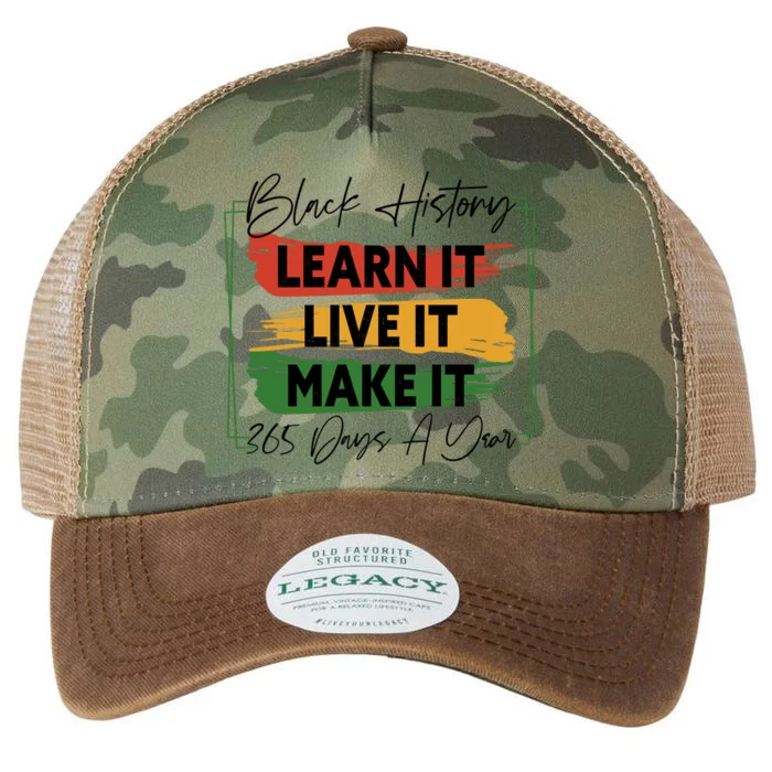 Black History Learn It Live It Make It 365 Days A Year Legacy Tie Dye Trucker Hat