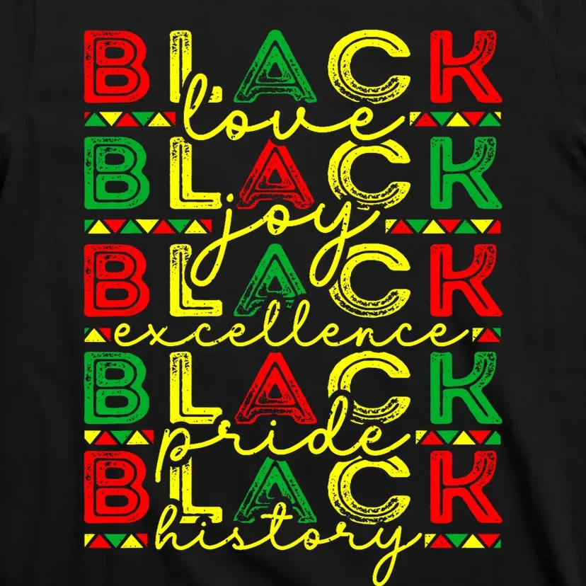 Black History Love Joy Pride African American Women T-Shirt