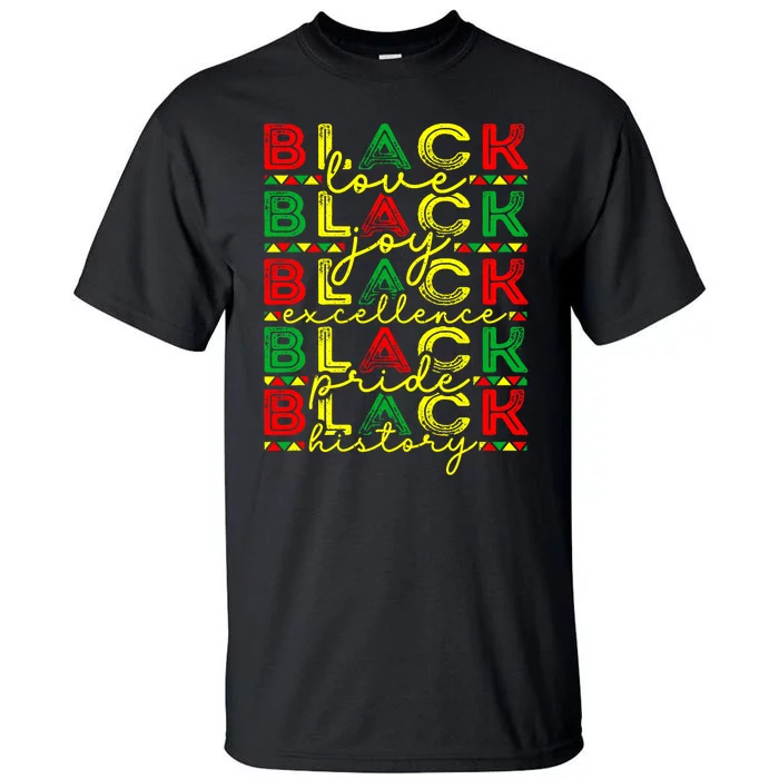 Black History Love Joy Pride African American Women Tall T-Shirt