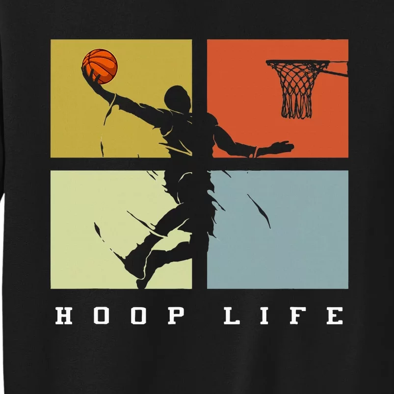 Basketball Hoop Life Player Tall Sweatshirt