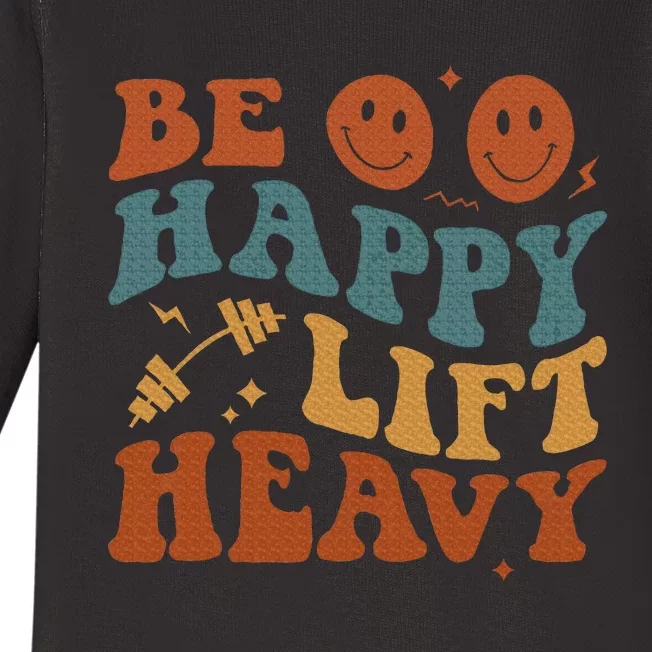 Be Happy Lift Heavy Baby Long Sleeve Bodysuit