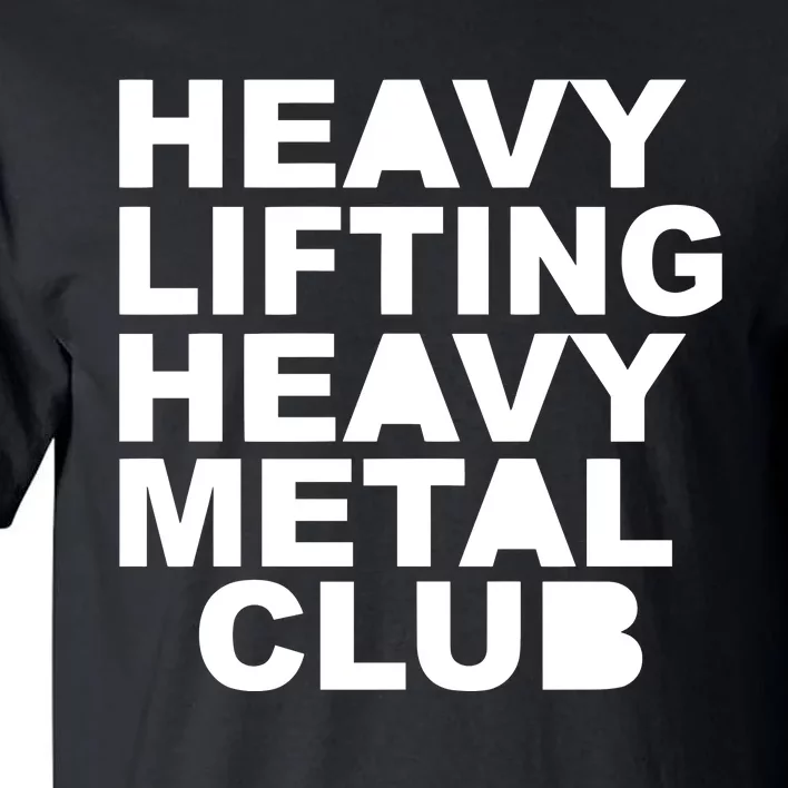 Bambambaklava Heavy Lifting Heavy Metal Club Tall T-Shirt