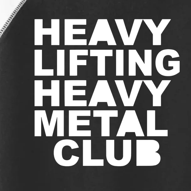 Bambambaklava Heavy Lifting Heavy Metal Club Toddler Fine Jersey T-Shirt