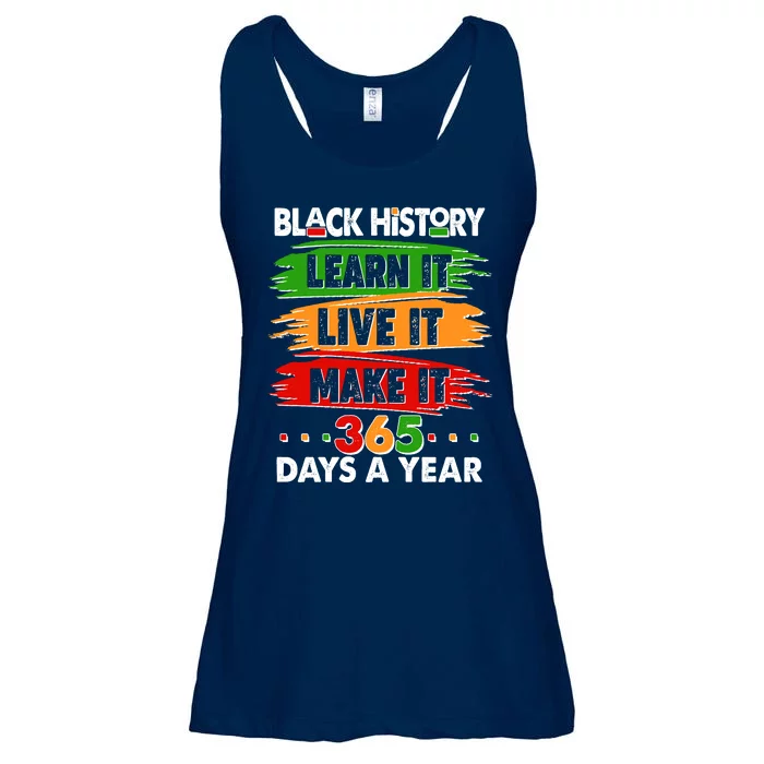 Black History Learn Live Make It 365 Days A Year Ladies Essential Flowy Tank