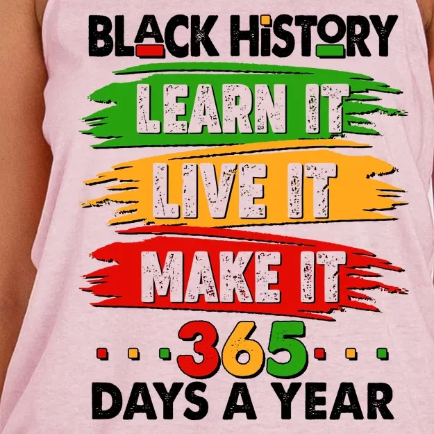 Black History Learn Live Make It 365 Days A Year Women's Knotted Racerback Tank