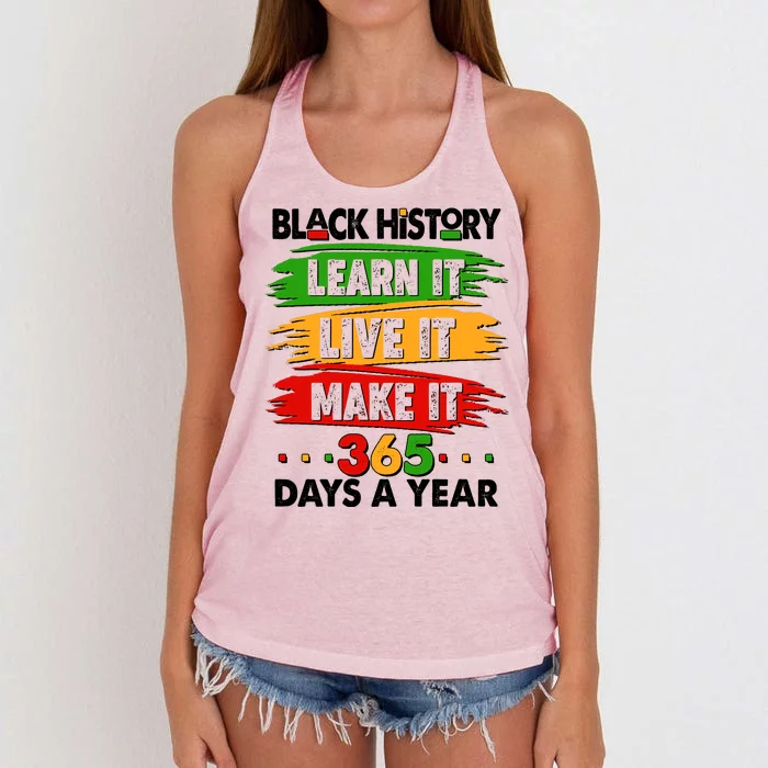 Black History Learn Live Make It 365 Days A Year Women's Knotted Racerback Tank