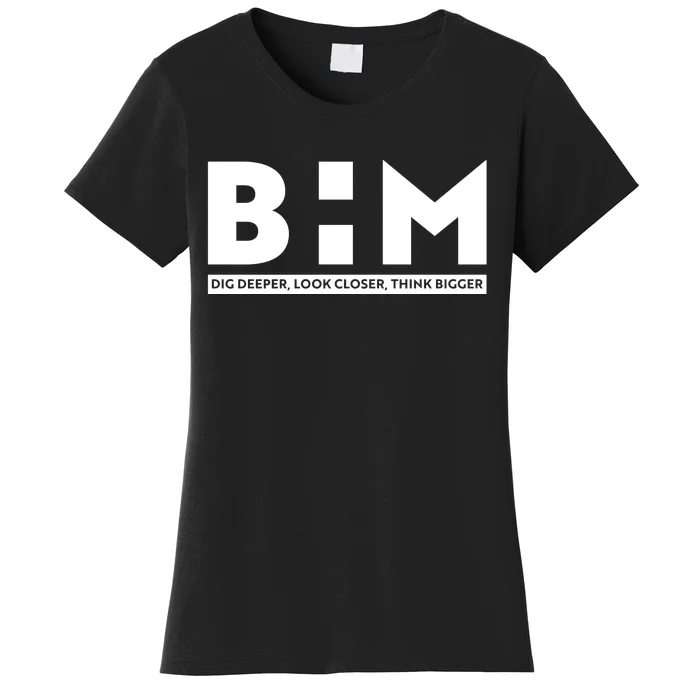 BHM Black History Month Dig Deeper Look Closer Think Bigger Women's T-Shirt