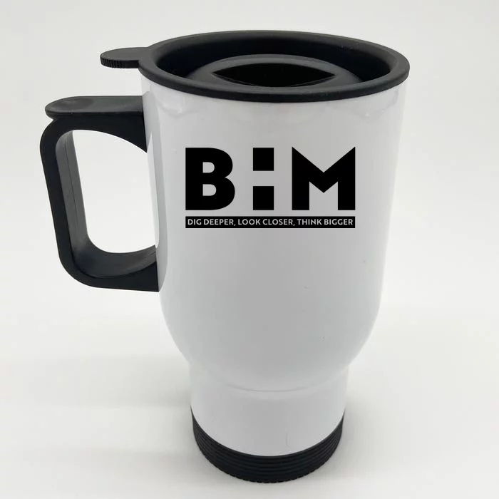 BHM Black History Month Dig Deeper Look Closer Think Bigger Front & Back Stainless Steel Travel Mug