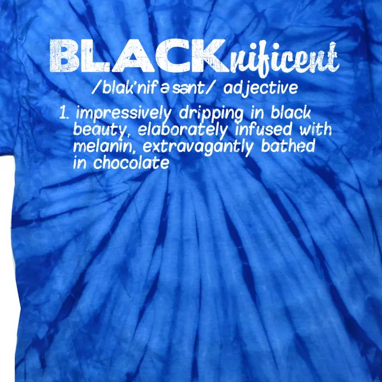 Black History Month Gift Blacknificent Gift Black Is Beautiful Gift Tie-Dye T-Shirt