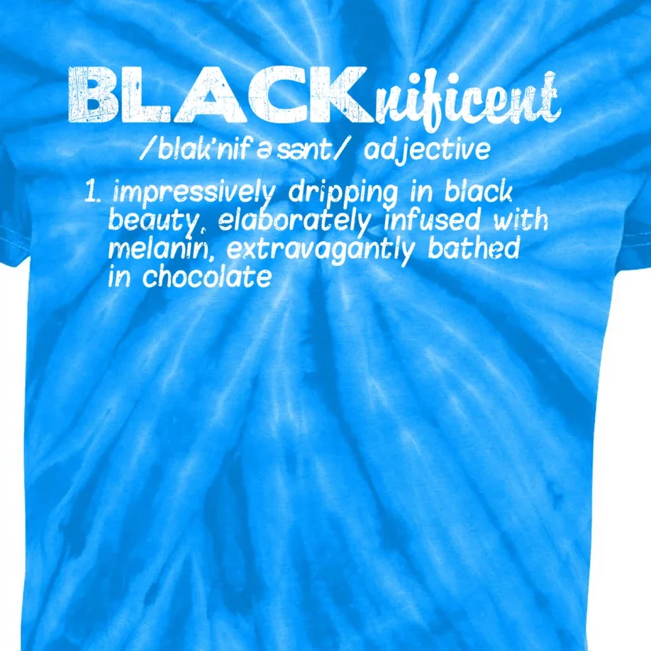 Black History Month Gift Blacknificent Gift Black Is Beautiful Gift Kids Tie-Dye T-Shirt