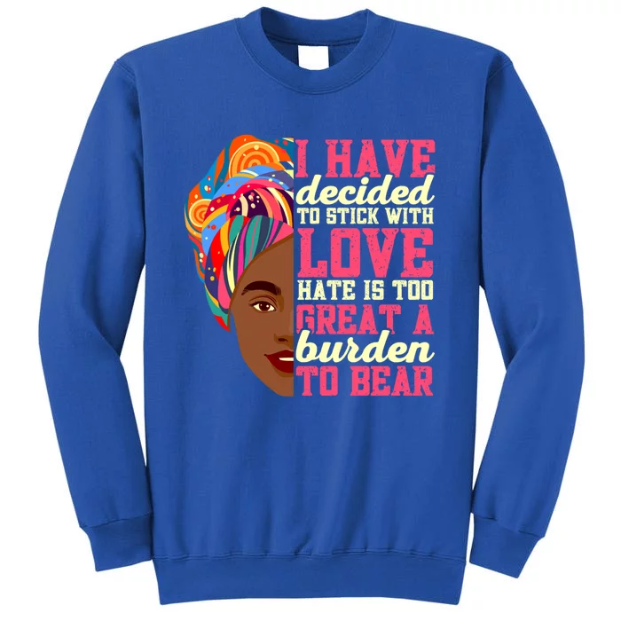 Black History Month Martin Luther King Day Gift Tall Sweatshirt