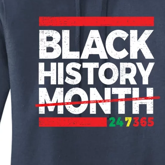 Black History Month 24/7/365 Cool Gift Women's Pullover Hoodie