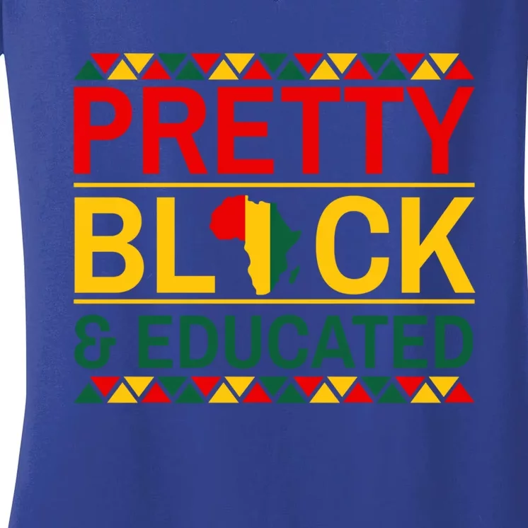 Black History Month Gift Pretty Black And Educated Gift Women's V-Neck T-Shirt