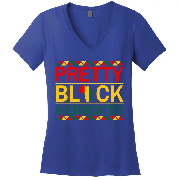 Black History Month Gift Pretty Black And Educated Gift Women's V-Neck T-Shirt