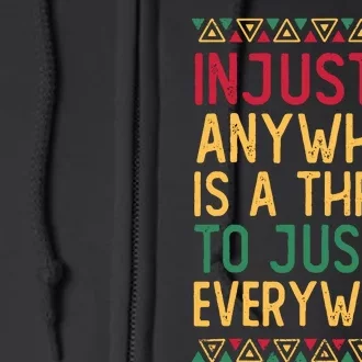 Black History Month Justice Martin Luther King Jr Quote Full Zip Hoodie