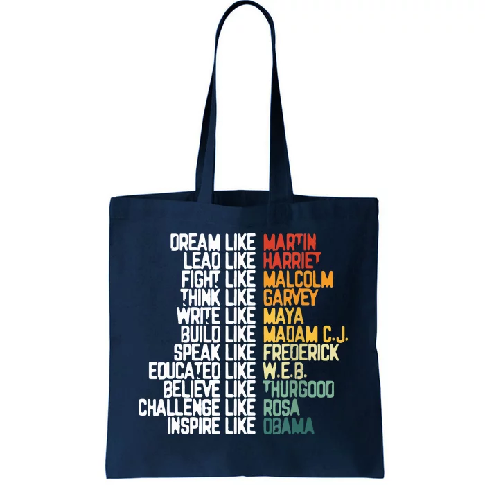 Black History Month Dream Like Martin Lead Like Harriet Tote Bag