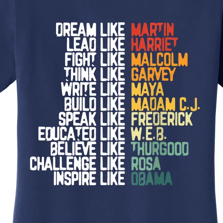 Black History Month Dream Like Martin Lead Like Harriet Women's T-Shirt