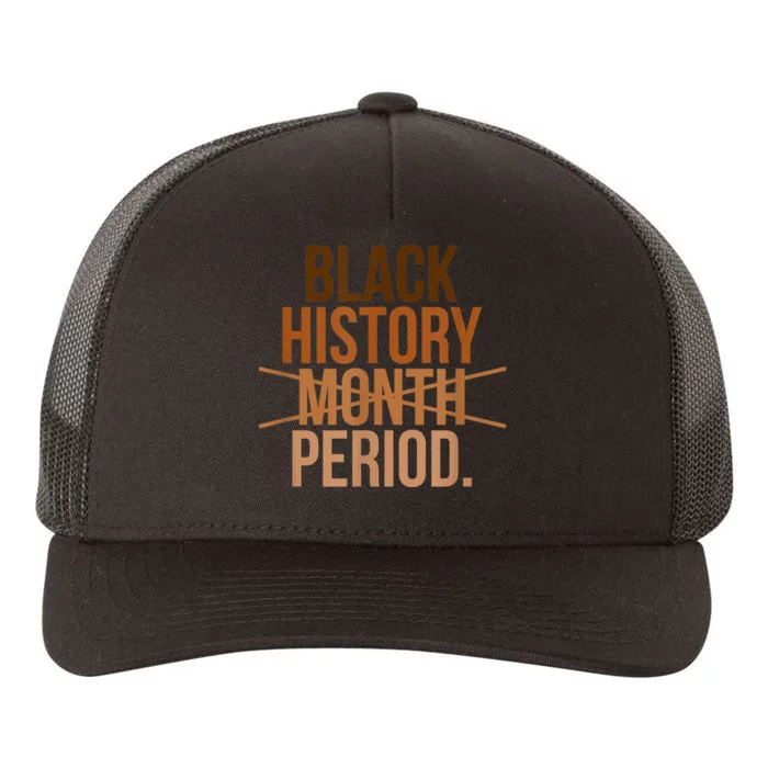 Black History Month Period Black History Month Yupoong Adult 5-Panel Trucker Hat