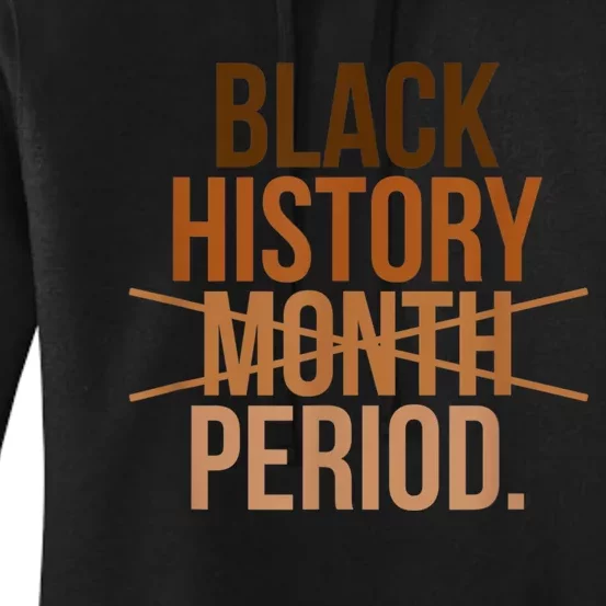 Black History Month Period Black History Month Women's Pullover Hoodie