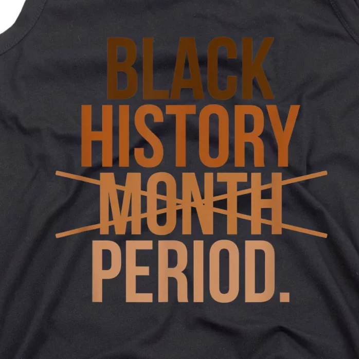 Black History Month Period Black History Month Tank Top