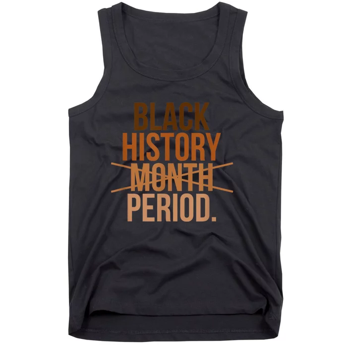 Black History Month Period Black History Month Tank Top