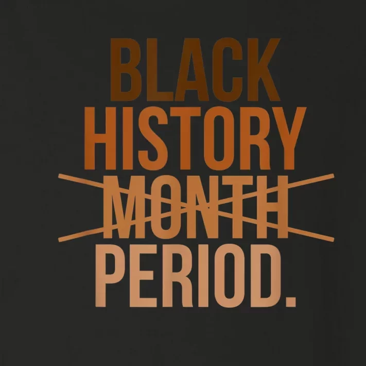 Black History Month Period Black History Month Toddler Long Sleeve Shirt