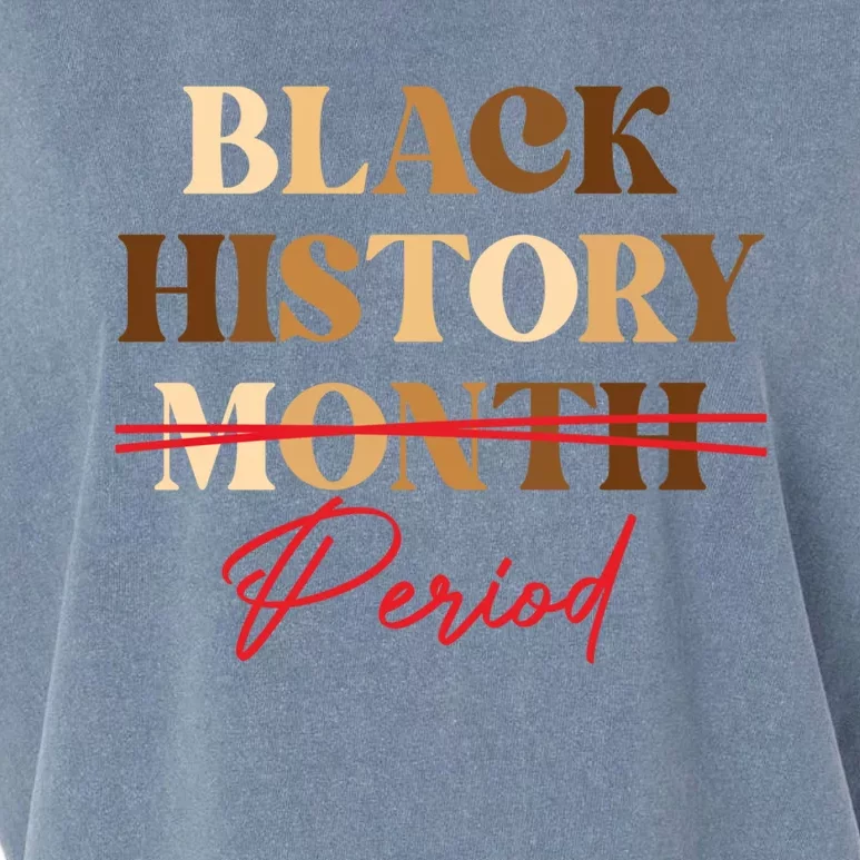 Black History Month Period Melanin Gift Garment-Dyed Women's Muscle Tee