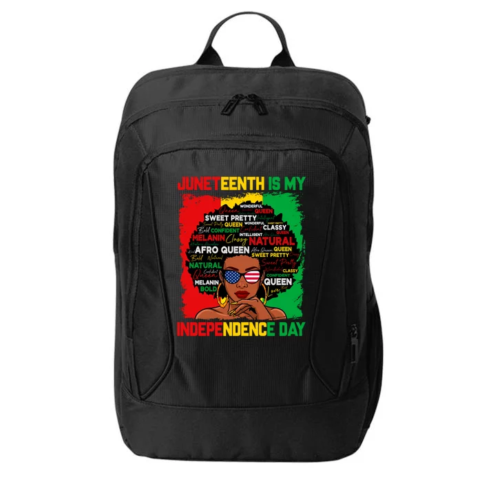 Black History Melanin African Juneteenth Is My Independence Gift City Backpack