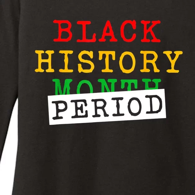 Black History Month Period African Pride Women Womens CVC Long Sleeve Shirt