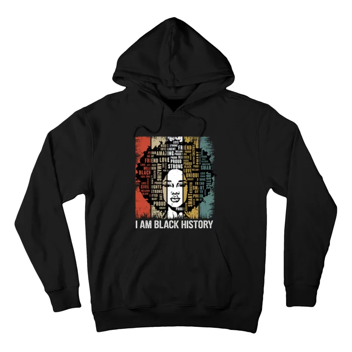 Black History Month. I Am Black History Hoodie