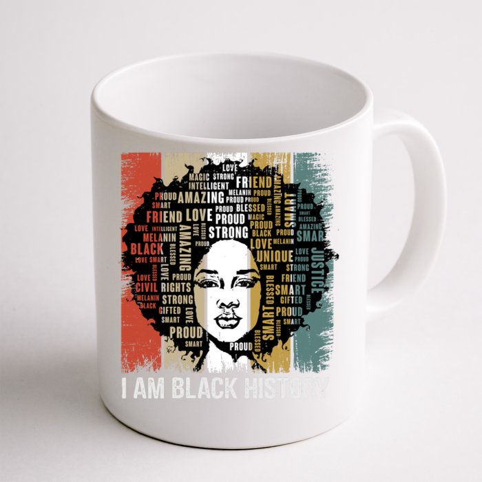 Black History Month. I Am Black History Front & Back Coffee Mug