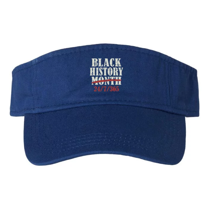 Black History Month 24/7/365 For Proud African Freedom Funny Gift Valucap Bio-Washed Visor