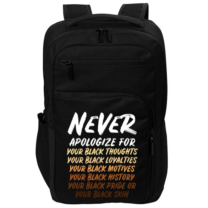 Black History Month Not Sorry For Being Black Impact Tech Backpack