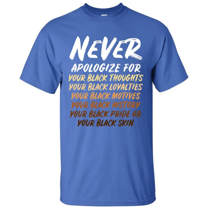 Black History Month Not Sorry For Being Black Tall T-Shirt