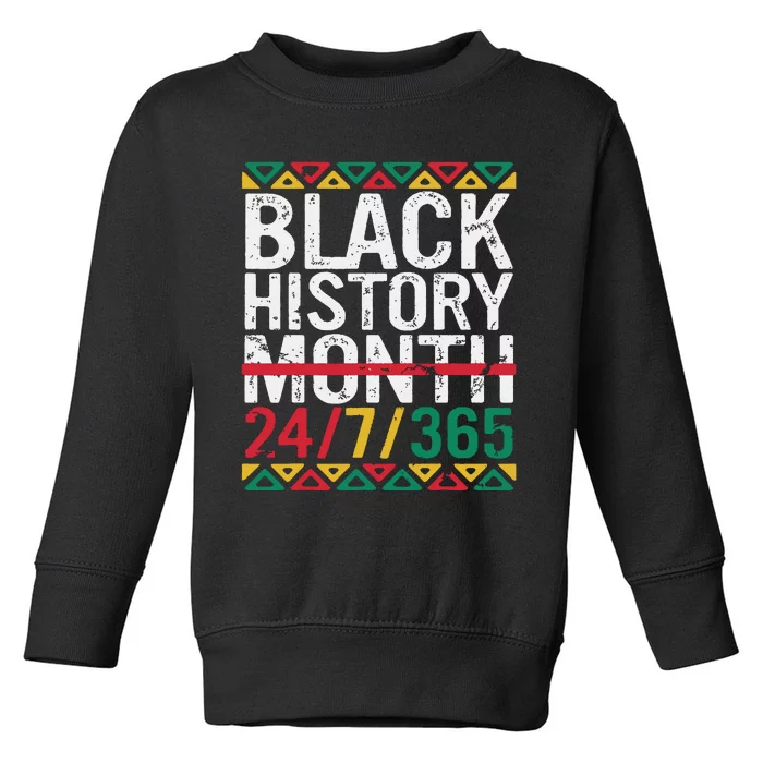 Black History Month 247365 Gift Pride African American Toddler Sweatshirt