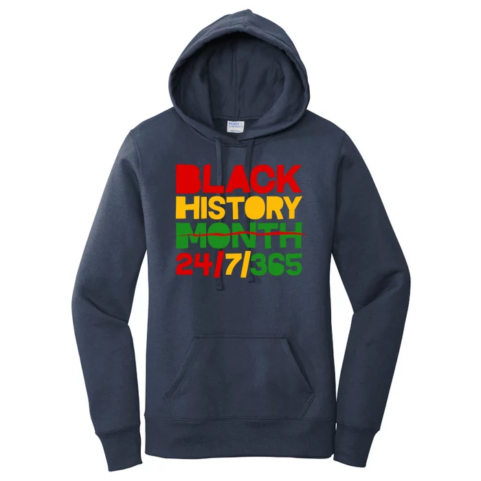 Black History Month 24 7 365 Women's Pullover Hoodie