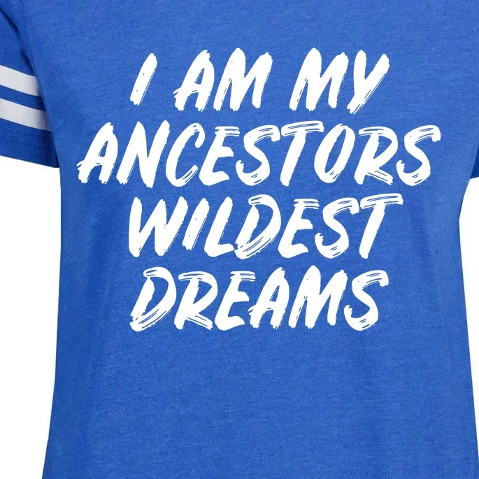 Black History Month Ancestors Wildest Dreams Enza Ladies Jersey Football T-Shirt