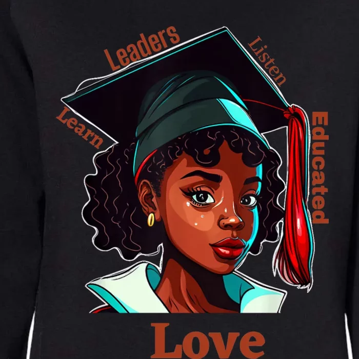 Black History Month Black Educated Leaders Valentines Day Gift Womens California Wash Sweatshirt