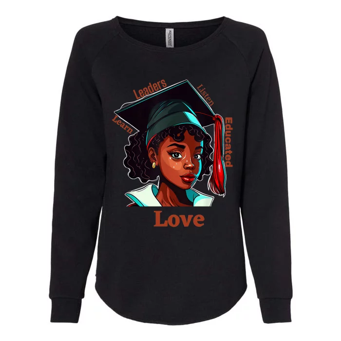 Black History Month Black Educated Leaders Valentines Day Gift Womens California Wash Sweatshirt