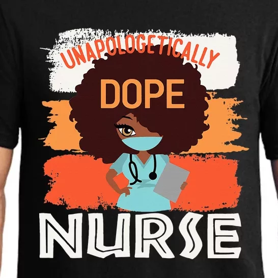 Black History Month Proud Black Unapologetically Dope Nurse Pajama Set