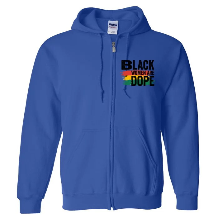 Black History Month Proud Black Black Are Dope Gift Full Zip Hoodie