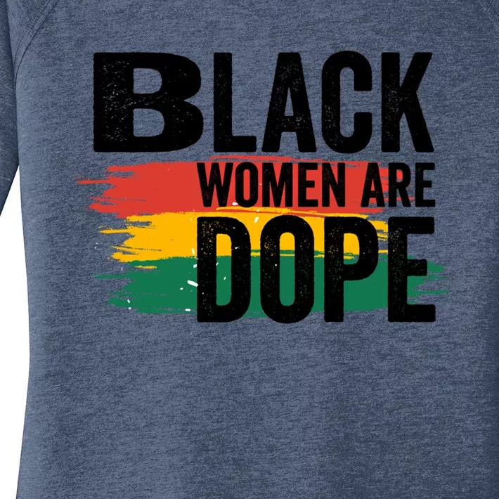 Black History Month Proud Black Black Are Dope Gift Women's Perfect Tri Tunic Long Sleeve Shirt