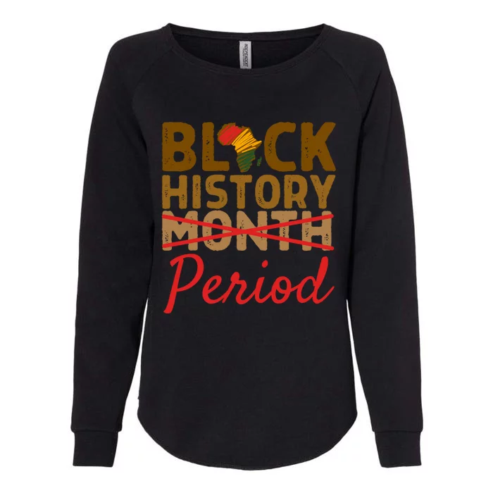 Black History Month Period Red African Pride Bhm Cool Gift Womens California Wash Sweatshirt