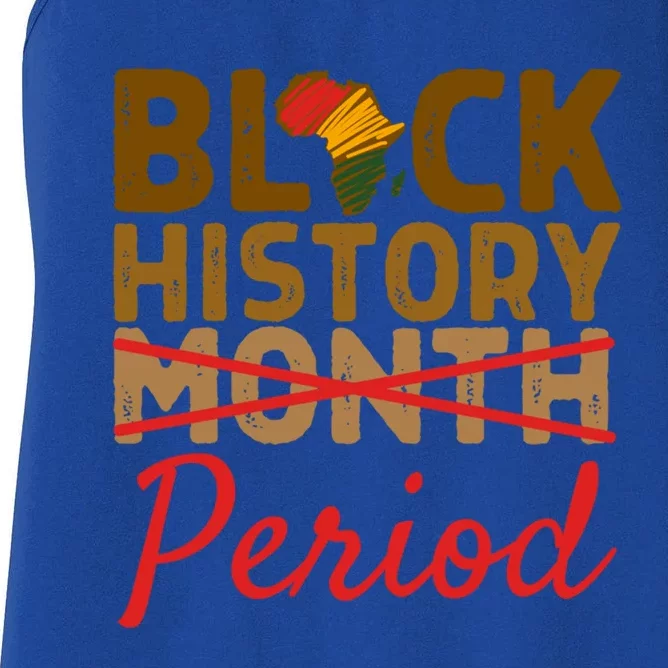 Black History Month Period Red African Pride Bhm Cool Gift Women's Racerback Tank